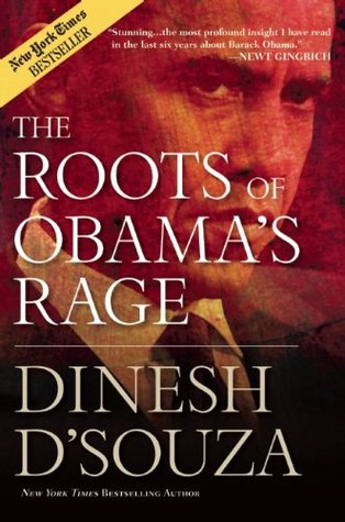 The Roots of Obama's Rage (2010)