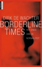 Borderline times: het einde van de normaliteit (2012)