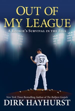 Out of My League: A Rookie's Survival in the Bigs (2012)