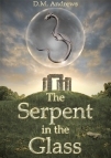 The Serpent in the Glass (2012)