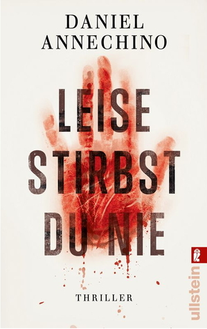 Leise Stirbst Du Nie Thriller (2011)
