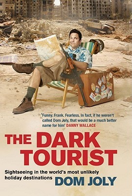 The Dark Tourist