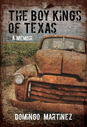 The Boy Kings of Texas: A Memoir (2012)