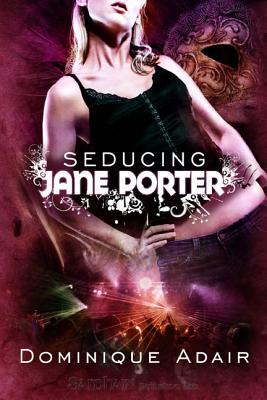 Seducing Jane Porter