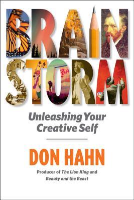 Brain Storm: Unleashing Your Creative Self (2011)