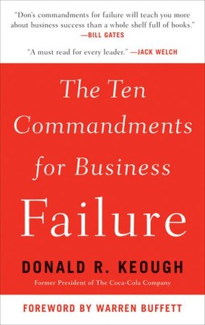 The Ten Commandments for Business Failure (2008)