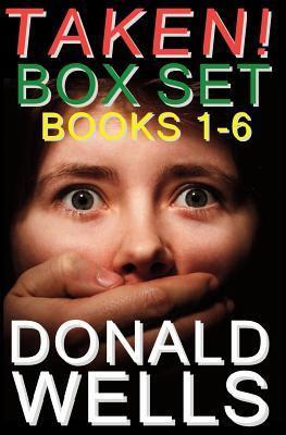 TAKEN! Box Set - Books 1-6