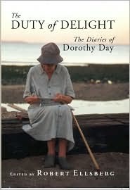 The Duty of Delight: The Diaries of Dorothy Day (2008)