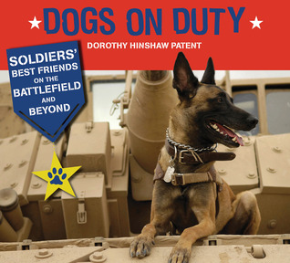 Dogs on Duty: Soldiers' Best Friends on the Battlefield and Beyond (2012)