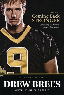 Coming Back Stronger: Unleashing the Hidden Power of Adversity (2010)