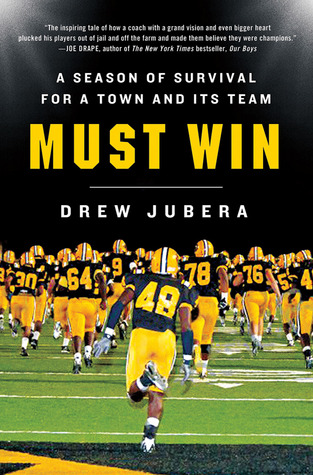 Must Win: A Season of Survival for a Town and Its Team (2012)