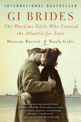 GI Brides: The Wartime Girls Who Crossed the Atlantic for Love (2014)