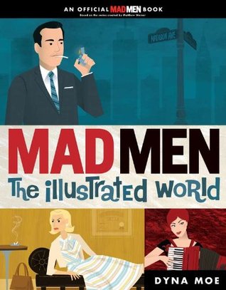 Mad Men: The Illustrated World (2010)
