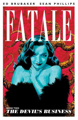 Fatale, Volume 2: The Devil's Business (2013)