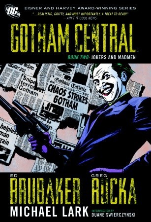 Gotham Central, Book Two: Jokers and Madmen