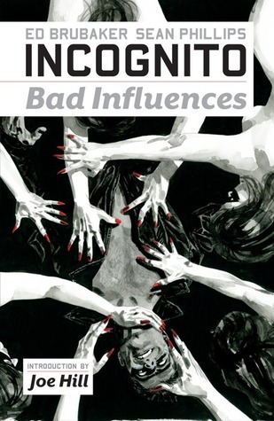 Incognito, Vol. 2: Bad Influences (2011)