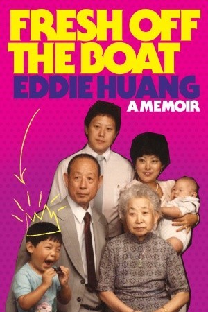 Fresh Off the Boat: A Memoir (2013)
