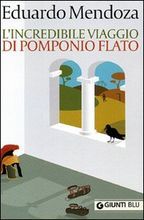 L'incredibile viaggio di Pomponio Flato (2008)