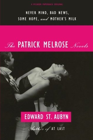The Patrick Melrose Novels