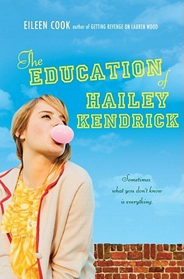 The Education of Hailey Kendrick (2011)