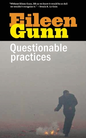 Questionable Practices: Stories (2014)