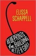 Blueprints for Building Better Girls: Fiction