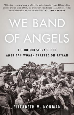 We Band of Angels: The Untold Story of the American Women Trapped on Bataan (2013)