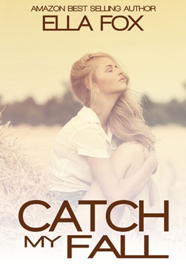 Catch My Fall (2013)