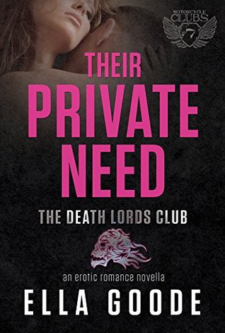 Their Private Need: A Death Lords MC Romance (2000)