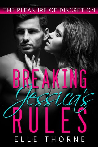 Breaking Jessica's Rules (2014)