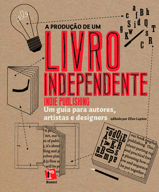 A Produção de um Livro Independente: Um Guia para Autores, Artistas e Designers (2000)