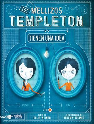Los Mellizos Templeton Tienen una Idea (2013)