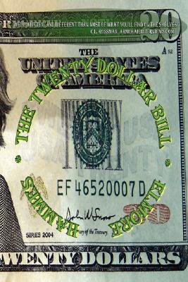 The Twenty Dollar Bill (2007)