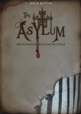 The Asylum for Wayward Victorian Girls (2009)