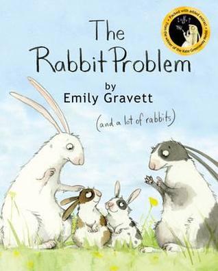 The Rabbit Problem. Emily Rabbit [I.E. Emily Gravett