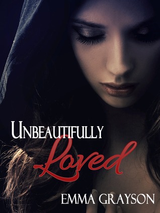 Unbeautifully Loved