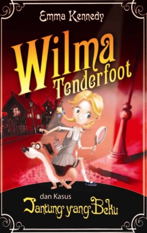 Wilma Tenderfoot dan Kasus Jantung yang Beku