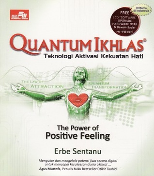Quantum Ikhlas: Teknologi Aktivasi Kekuatan Hati (2007)