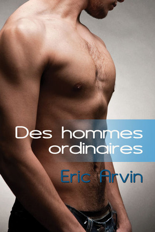 Des hommes ordinaires (2013)