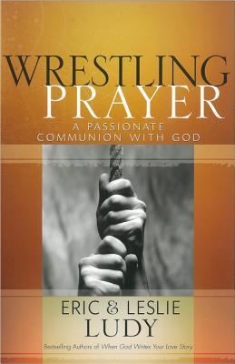 Wrestling Prayer (2009)