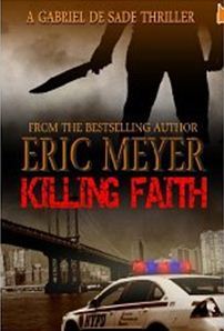 Killing Faith (A Gabriel De Sade Thriller)