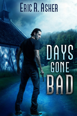 Days Gone Bad (2013)