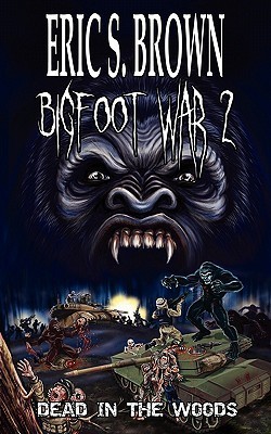 Bigfoot War 2: Dead in the Woods