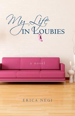 My Life in Loubies (2011)