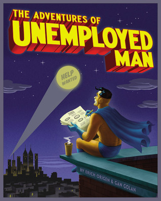The Adventures of Unemployed Man (2010)