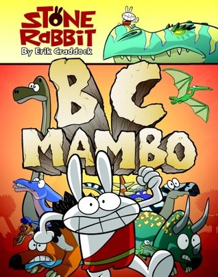 Stone Rabbit #1: BC Mambo (2009)