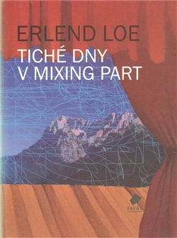 Tiché dny v Mixing Part (2009)