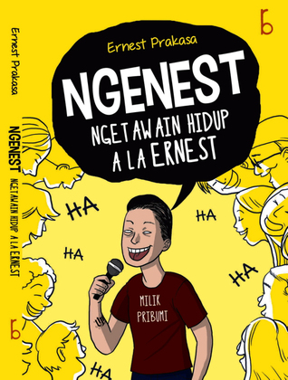 NGENEST - Ngetawain Hidup A la Ernest (2013)