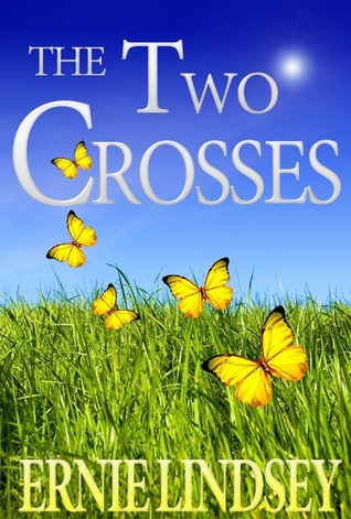 The Two Crosses: A Novel