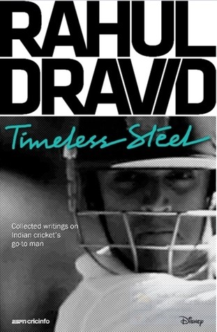 Rahul Dravid: Timeless Steel (2012)